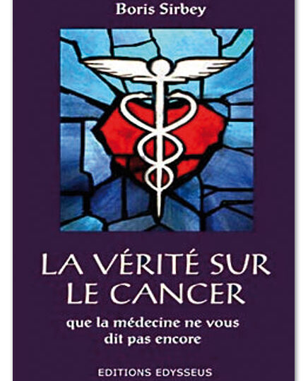 La Vérité sur le cancer