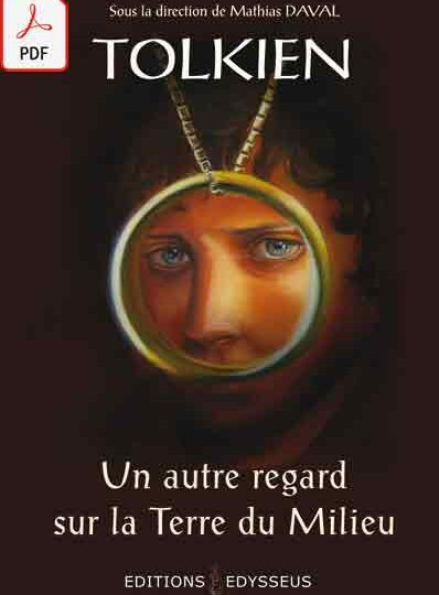 Tolkien, un autre regard sur la Terre du Milieu (numérique)